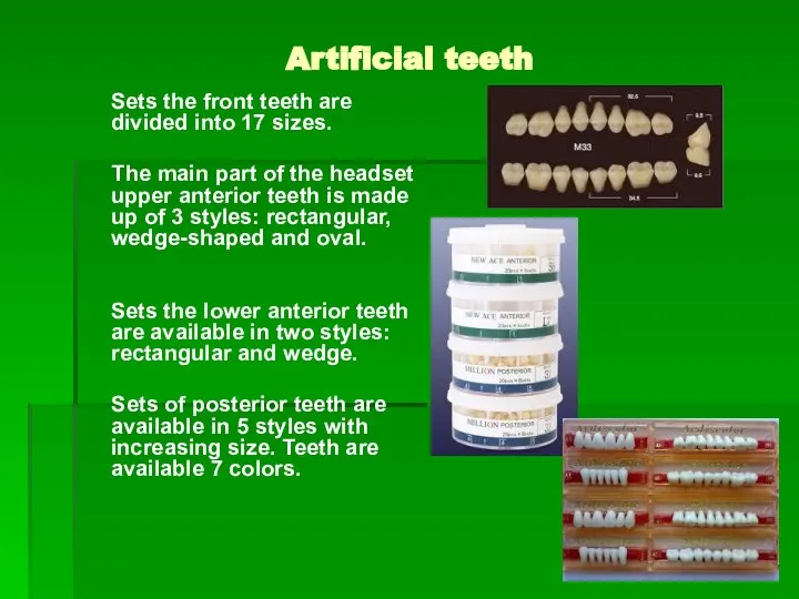 Artificial teeth Sets the front teeth are divided into 17 sizes.