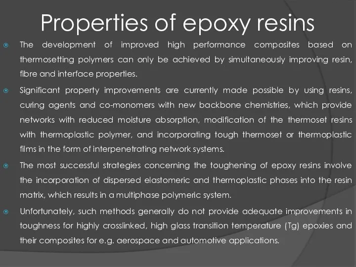 Properties of epoxy resins The development of improved high performance composites