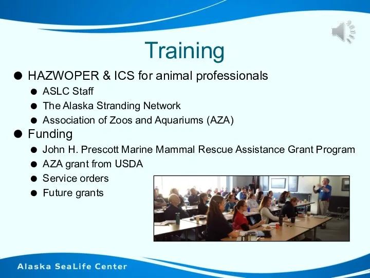 Training HAZWOPER & ICS for animal professionals ASLC Staff The Alaska