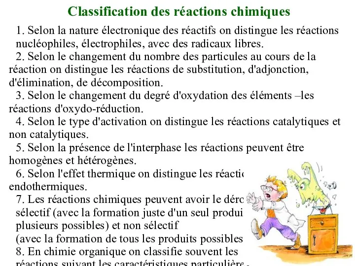 Classification des réactions chimiques 1. Selon la nature électronique des réactifs