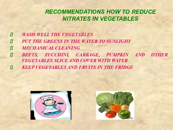 RECOMMENDATIONS HOW TO REDUCE NITRATES IN VEGETABLES WASH WELL THE VEGETABLES