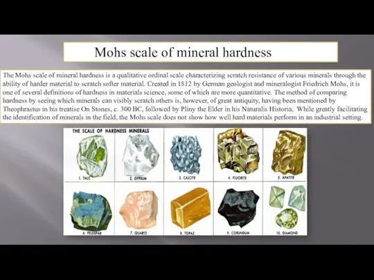 Mohs scale of mineral hardness The Mohs scale of mineral hardness