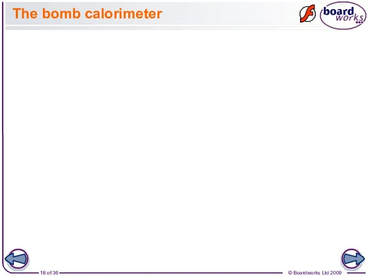 The bomb calorimeter