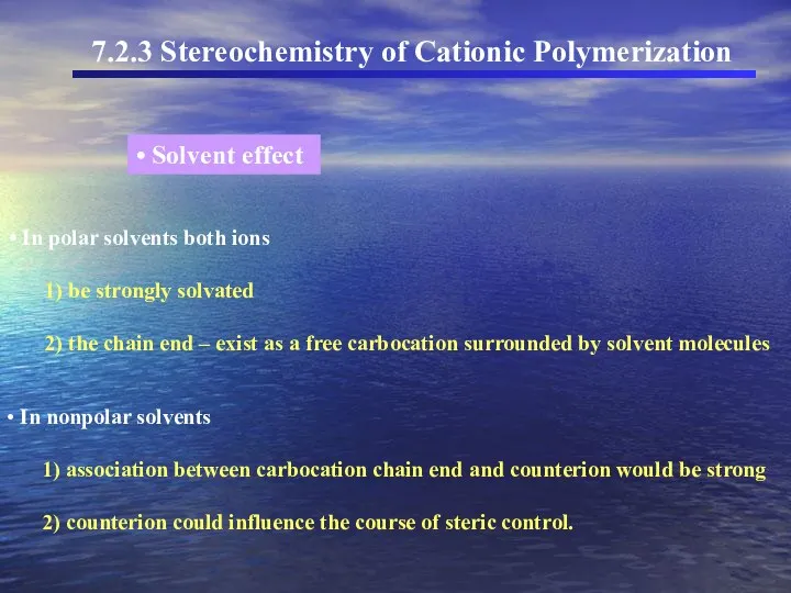 In polar solvents both ions 1) be strongly solvated 2) the