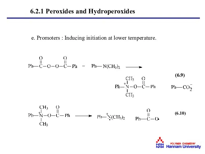 e. Promoters : Inducing initiation at lower temperature. (6.9) (6.10) +