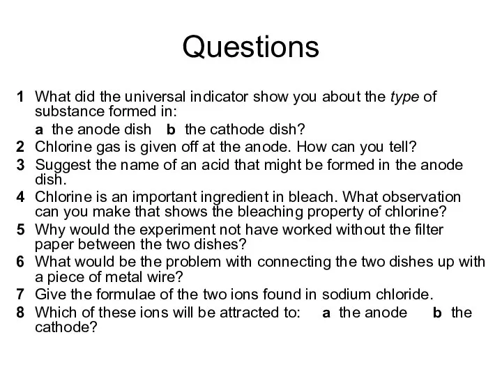 Questions 1 What did the universal indicator show you about the