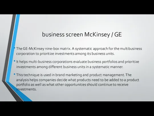 business screen McKinsey / GE The GE-McKinsey nine-box matrix. A systematic