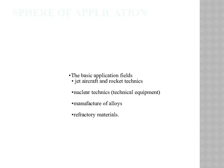 SPHERE OF APPLICATION The basic application fields jet aircraft and rocket