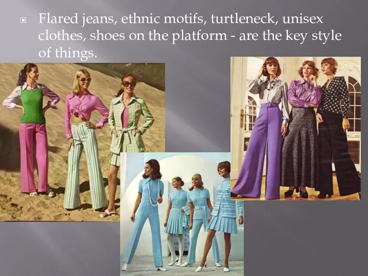 Flared jeans, ethnic motifs, turtleneck, unisex clothes, shoes on the platform