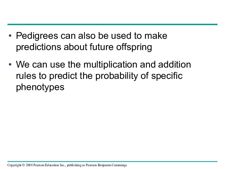 Pedigrees can also be used to make predictions about future offspring