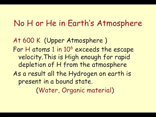 No H or He in Earth’s Atmosphere At 600 K (Upper