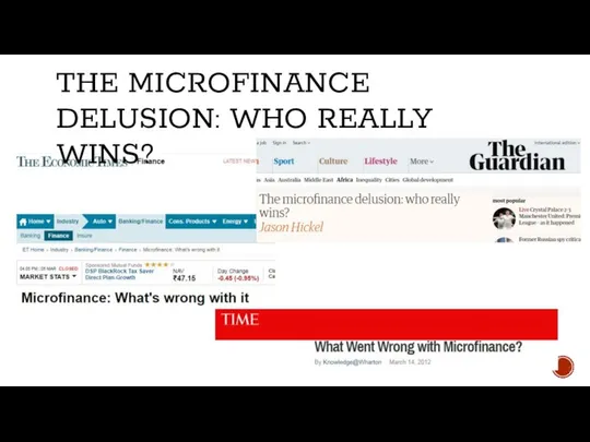 THE MICROFINANCE DELUSION: WHO REALLY WINS?