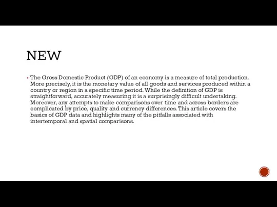 NEW The Gross Domestic Product (GDP) of an economy is a