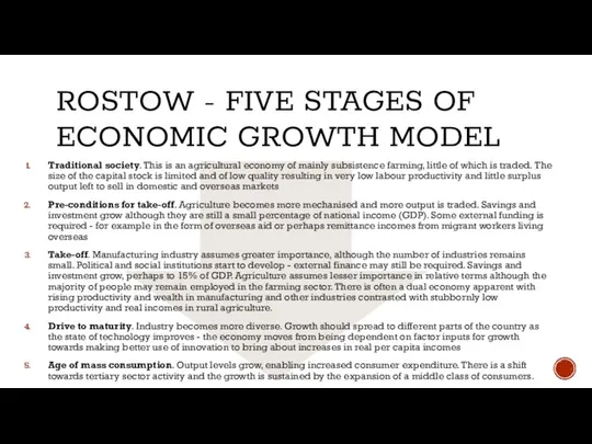 ROSTOW - FIVE STAGES OF ECONOMIC GROWTH MODEL Traditional society. This