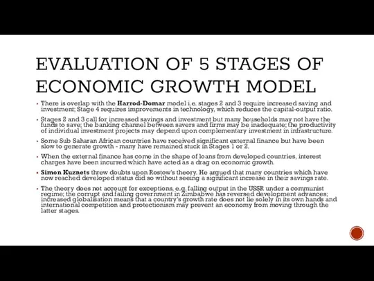 EVALUATION OF 5 STAGES OF ECONOMIC GROWTH MODEL There is overlap