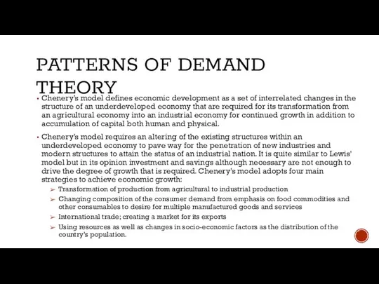 PATTERNS OF DEMAND THEORY Chenery’s model defines economic development as a