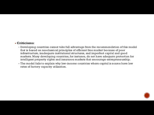 Criticisms: Developing countries cannot take full advantage from the recommendation of