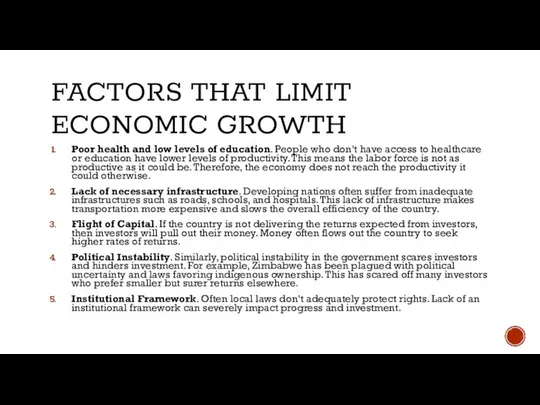 FACTORS THAT LIMIT ECONOMIC GROWTH Poor health and low levels of