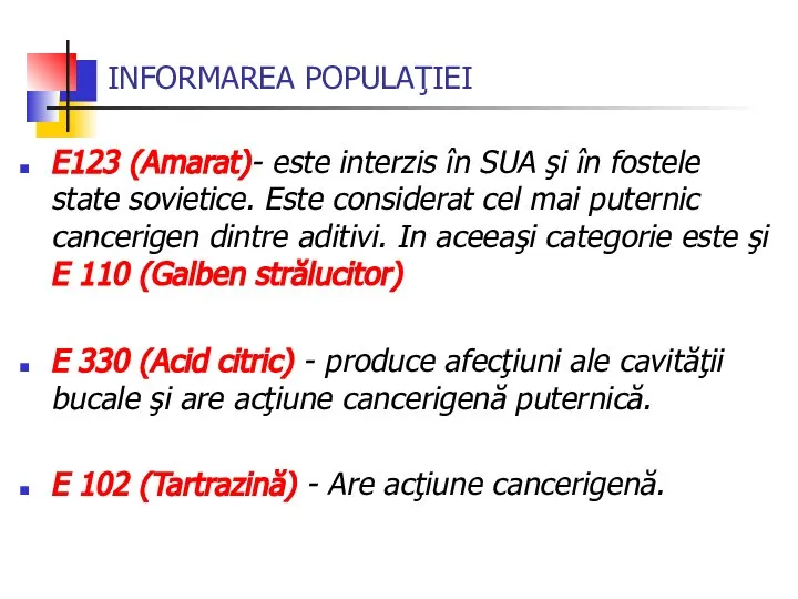 INFORMAREA POPULAŢIEI E123 (Amarat)- este interzis în SUA şi în fostele