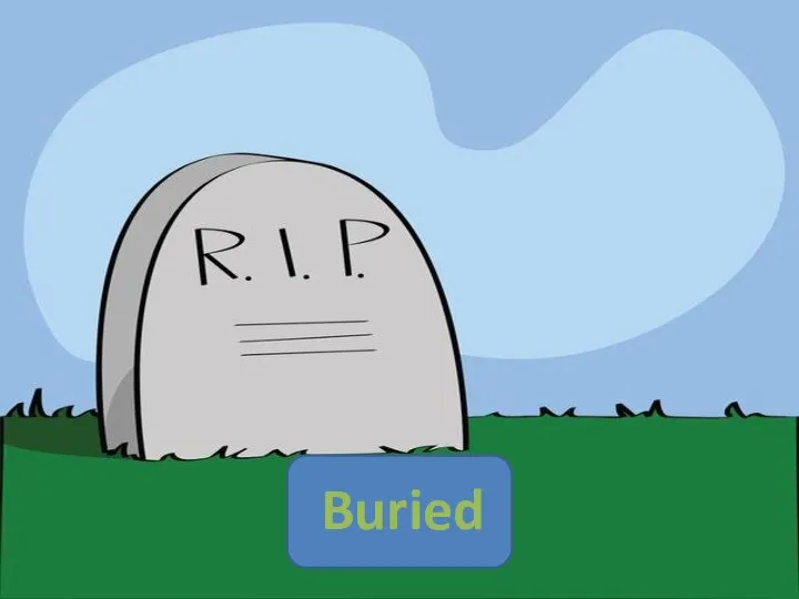 Buried