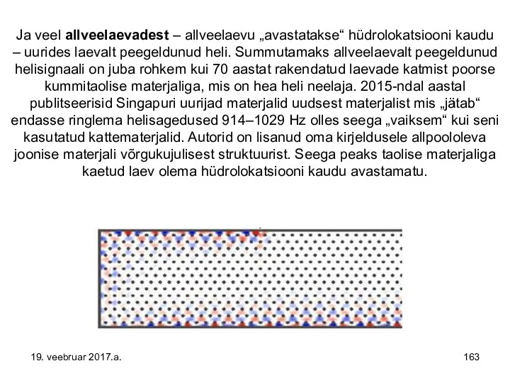 Ja veel allveelaevadest – allveelaevu „avastatakse“ hüdrolokatsiooni kaudu – uurides laevalt