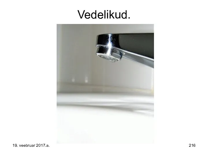 Vedelikud. 19. veebruar 2017.a.