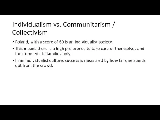 Individualism vs. Communitarism / Collectivism Poland, with a score of 60