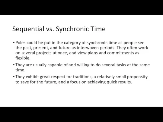 Sequential vs. Synchronic Time Poles could be put in the category