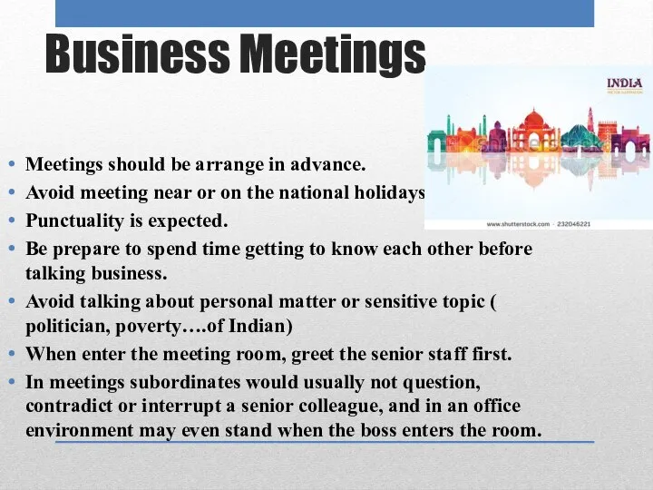 Business Meetings Meetings should be arrange in advance. Avoid meeting near