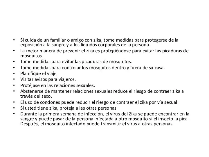 Si cuida de un familiar o amigo con zika, tome medidas