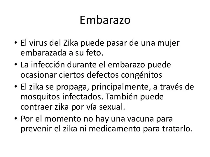 Embarazo El virus del Zika puede pasar de una mujer embarazada