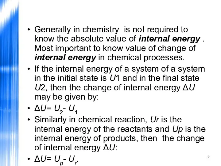 Generally in chemistry is not required to know the absolute value