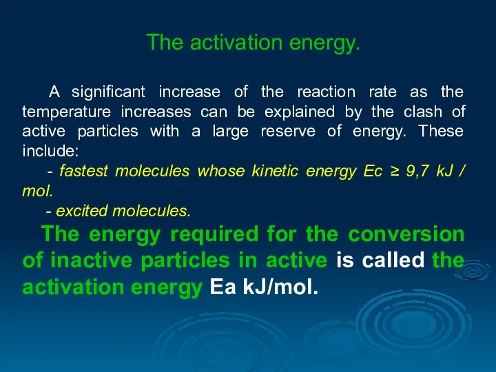 The activation energy. A significant increase of the reaction rate as