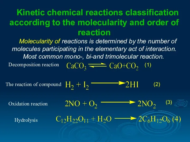 Kinetic chemical reactions classification according to the molecularity and order of