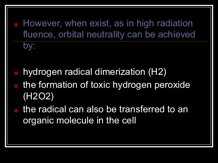 However, when exist, as in high radiation fluence, orbital neutrality can