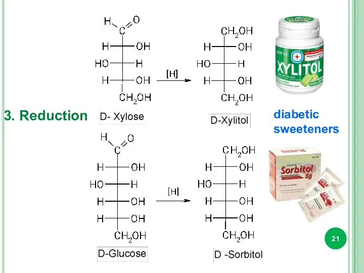 3. Reduction diabetic sweeteners