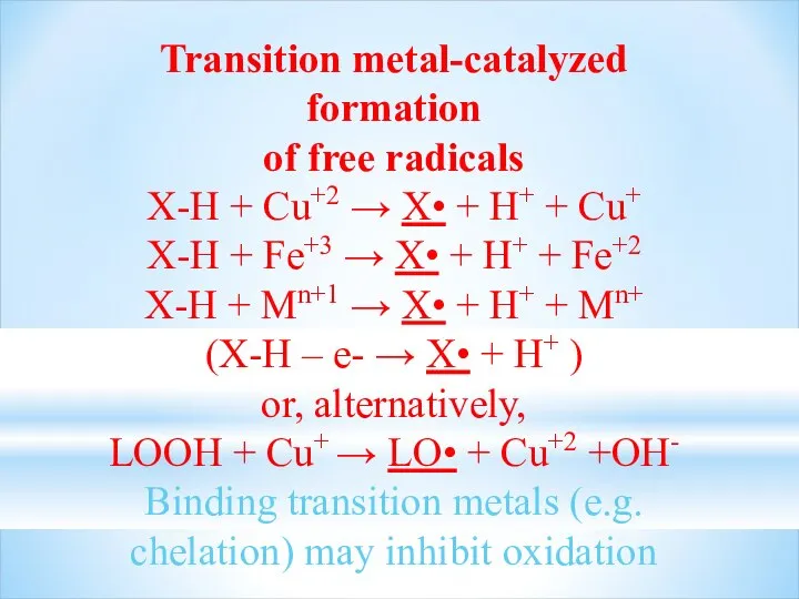Transition metal-catalyzed formation of free radicals X-H + Cu+2 → X•