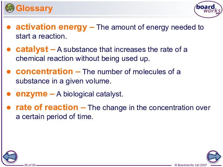 Glossary activation energy – The amount of energy needed to start