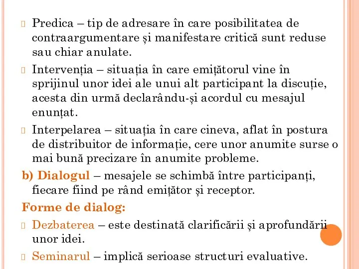 Predica – tip de adresare în care posibilitatea de contraargumentare și