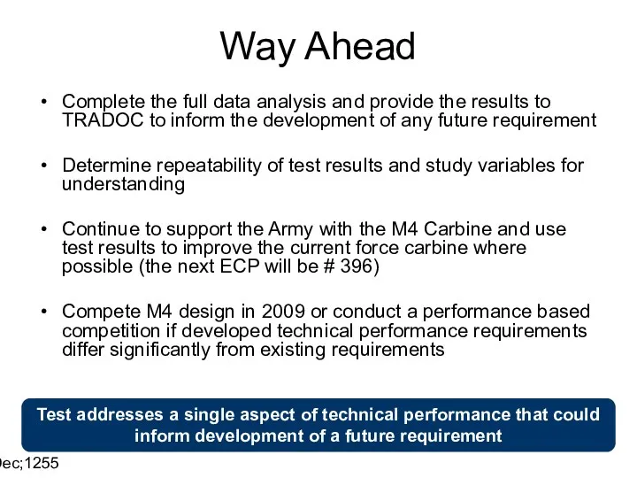 14 Dec;1255 Way Ahead Complete the full data analysis and provide