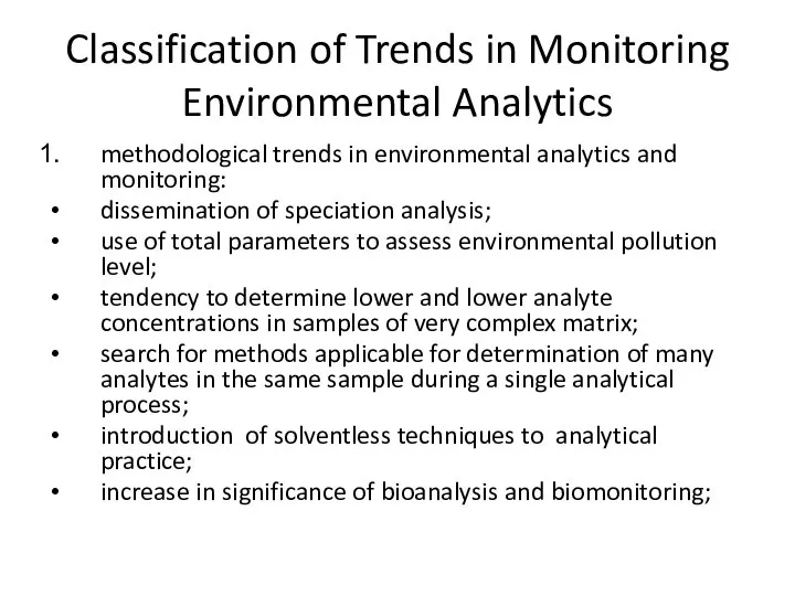 Classification of Trends in Monitoring Environmental Analytics methodological trends in environmental
