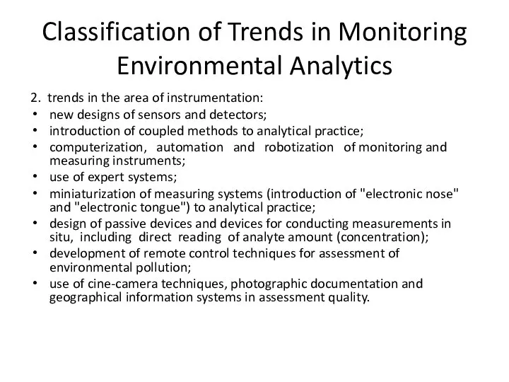 Classification of Trends in Monitoring Environmental Analytics 2. trends in the