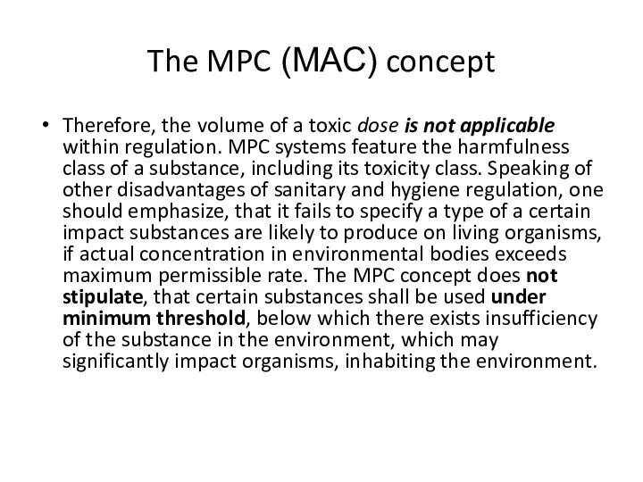 The MPC (МАС) concept Therefore, the volume of a toxic dose