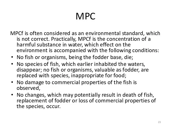 MPC MPCf is often considered as an environmental standard, which is