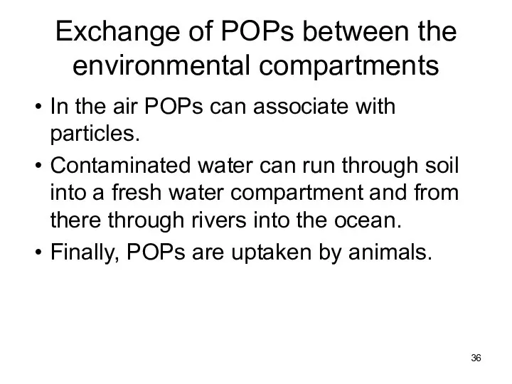 Exchange of POPs between the environmental compartments In the air POPs