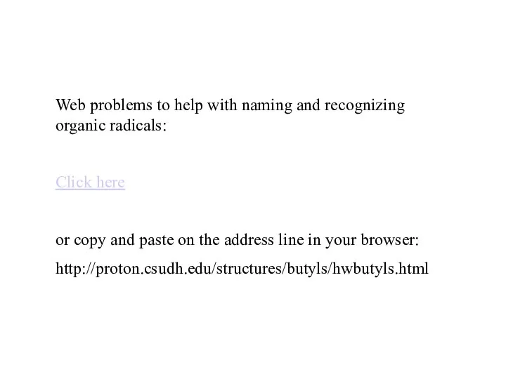 Web problems to help with naming and recognizing organic radicals: Click