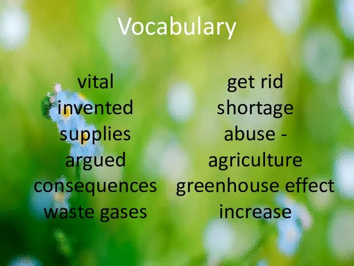 Vocabulary vital invented supplies argued consequences waste gases get rid shortage
