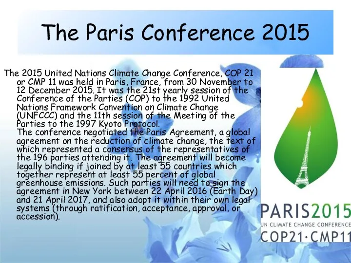 The Paris Conference 2015 The 2015 United Nations Climate Change Conference,