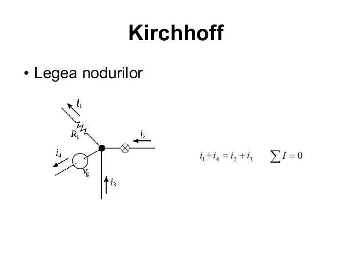 Kirchhoff Legea nodurilor