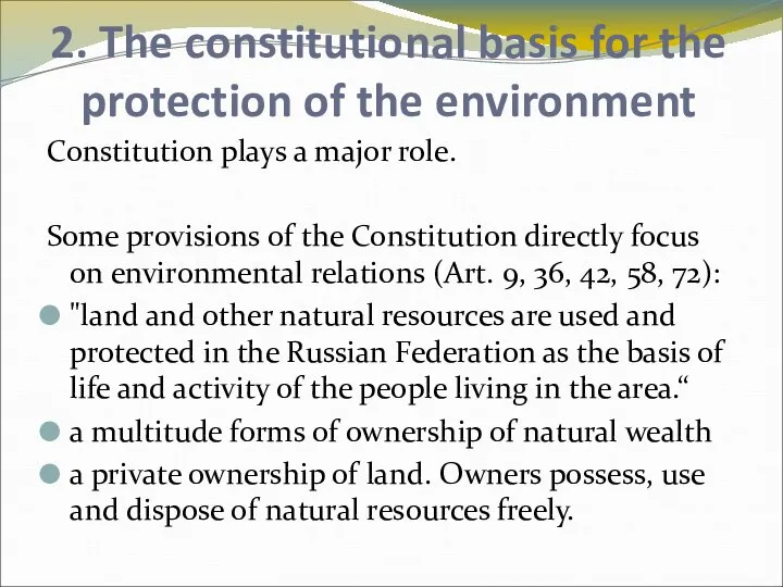 2. The constitutional basis for the protection of the environment Constitution